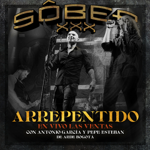 Arrepentido (XXX Aniversario. En vivo Las Ventas)