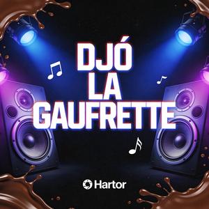 Djo la Gaufrette (Radio Edit)