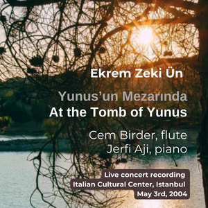 Yunus'un Mezarında / At the Tomb of Yunus (Live)