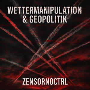 Wettermanipulation & Geopolitik