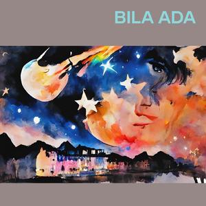 BILA ADA