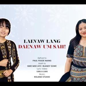 Laevaw Lang Daenaw Um Sah