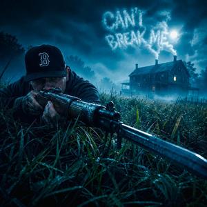 Can't Break Me