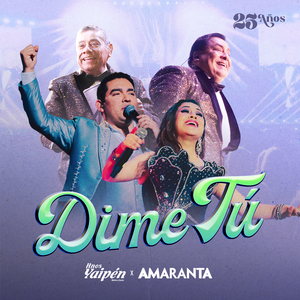 Dime Tú (En Vivo)