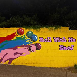 Roll With Me