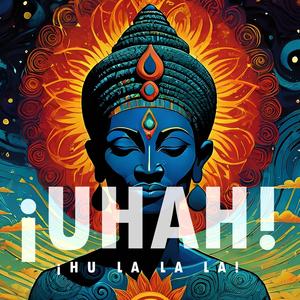 UHAH hu la la la (feat. AcientBeat)