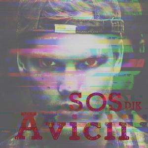 Avicii-Avicii SOS DJK 2019（djk remix）