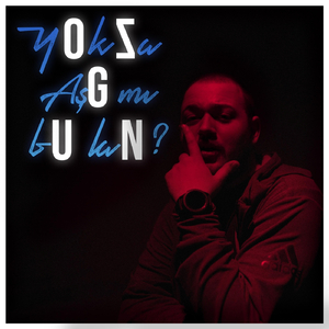 Yoksa Aşk Mı Bu La