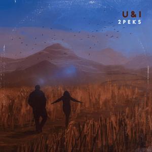 U & I