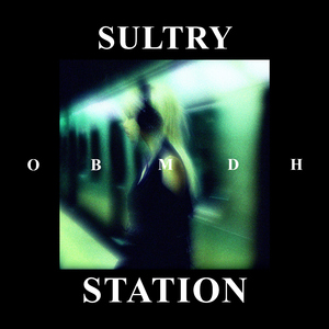 Sultry Station
