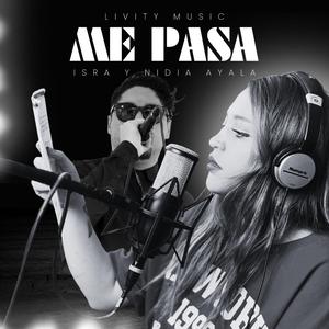 Me pasa (feat. Nidia Ayala)