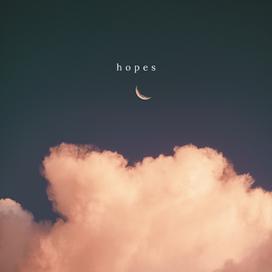 Hopes