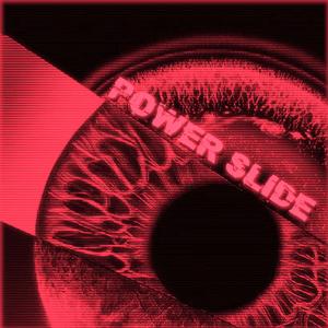 POWER-SLIDE (slowed)