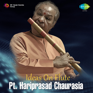 Haripriya Gat - Pt Hari Prasad Chaurasia