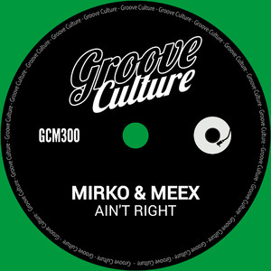 Ain't Right (Extended Mix)