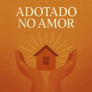 Adotado No Amor