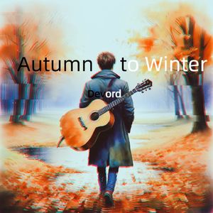 Autumn to Winter