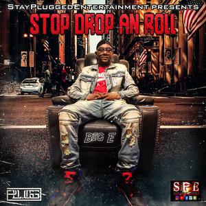 Stop Drop An Roll