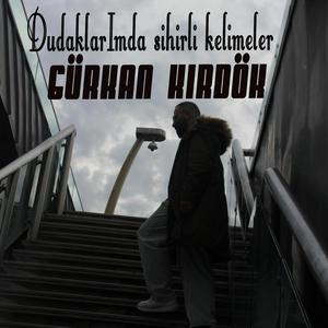 Dudaklarımda Sihirli Kelimeler