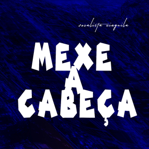 Mexe a Cabeça
