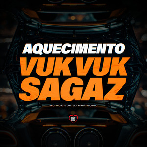 Aquecimento Vuk Vuk Sagaz