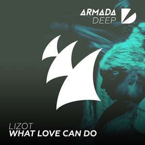 What Love Can Do (Original Mix)