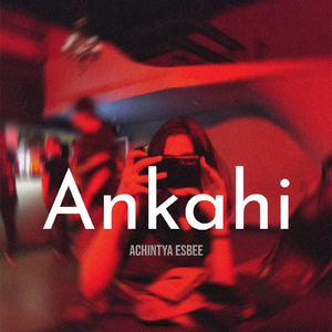 Ankahi