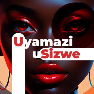 Uyamazi uSizwe