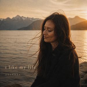 I Like My Life