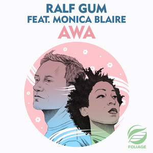 AWA (Ralf GUM Vocal Mix Edit)