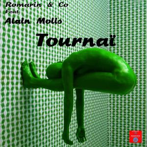 Tournaï (feat. Alain Molis)