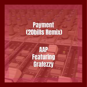 Payment (20bills Remix)
