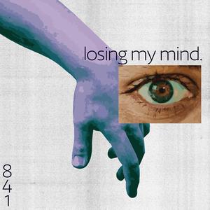 Losing My Mind