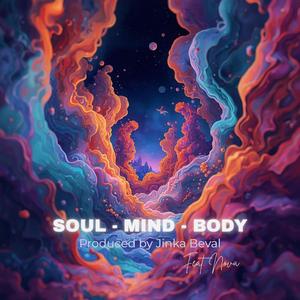 Soul Mind & Body (feat. Nova)