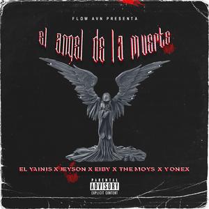 El Angel De La Muerte (feat. Jeyson, Eiby, THE MOYS & Yonex)
