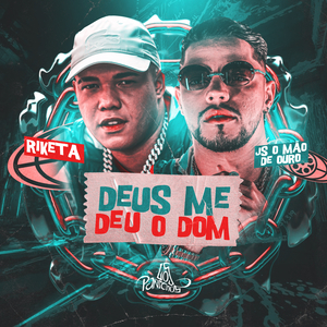 Deus Me Deu o Dom