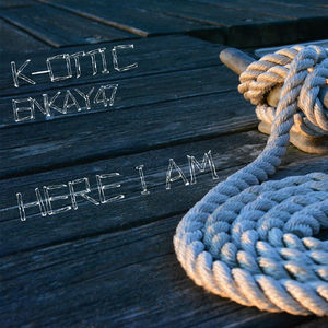 Here I Am (feat. Enkay47)