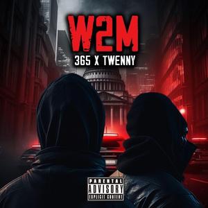 W2M (feat. Twenny)