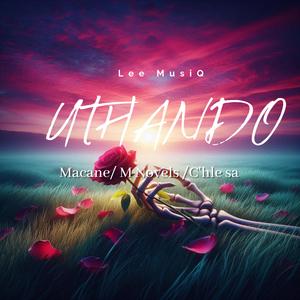 Uthando (feat. Macane) [with M Novels & C'hle sa]