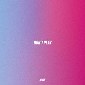 Don't Play