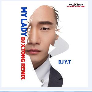 YT_Official 小鱼儿 - My Lady（Dj_X.tong Radio）