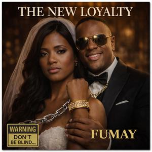 The New Loyalty (Her Version)