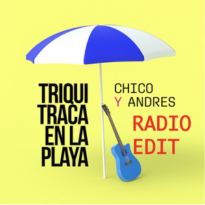 Triqui Traca en La Playa (Radio Edit)