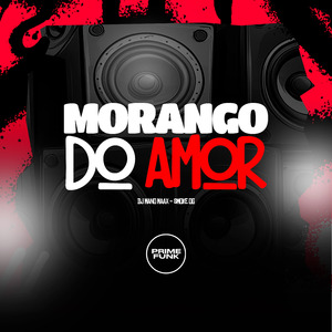 Morango Do Amor