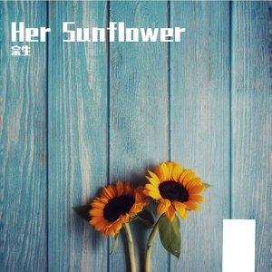 Her Sunflower