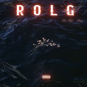 R.O.L.G (Prod by Slim Dyane)