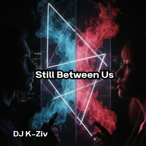 Still Between Us