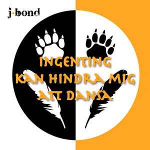 Ingenting kan hindra mig att dansa