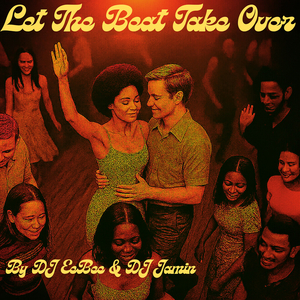 Let the Beat Take Over