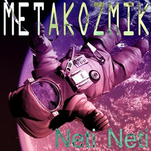Neti Neti (Original)